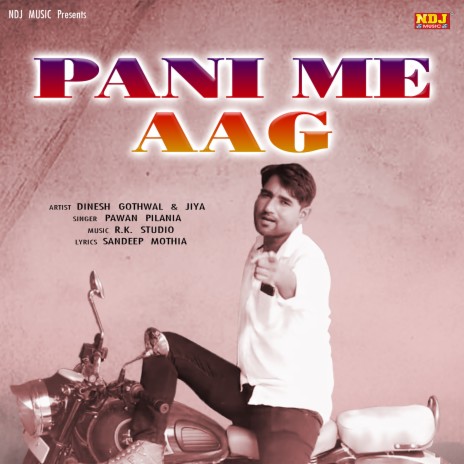 Pani Me Aag | Boomplay Music