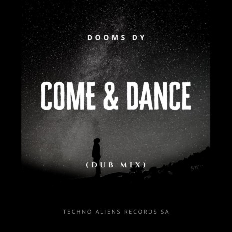 Come & Dance (Dub Mix) | Boomplay Music