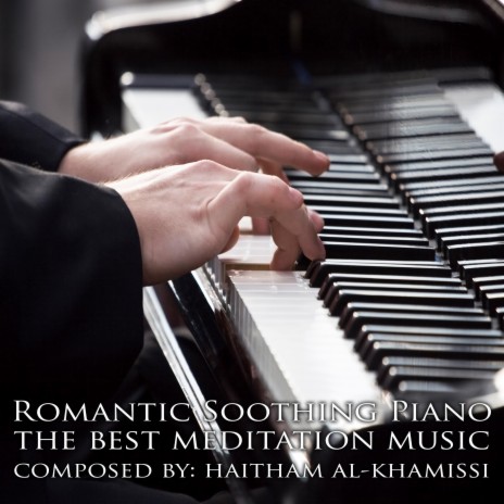 Romantic Soothing Piano - موسيقى بيانو رومانسية هادئة