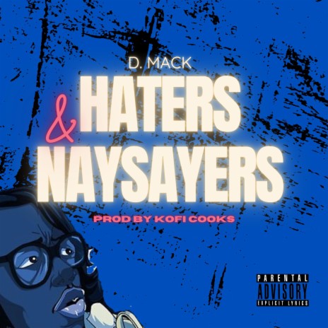 HATERS & NAYSAYERS | Boomplay Music
