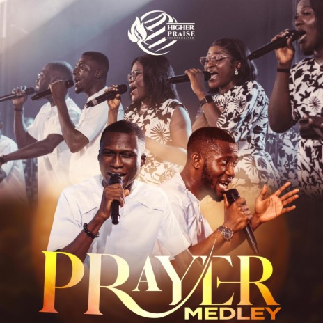 Prayer Medley | Boomplay Music