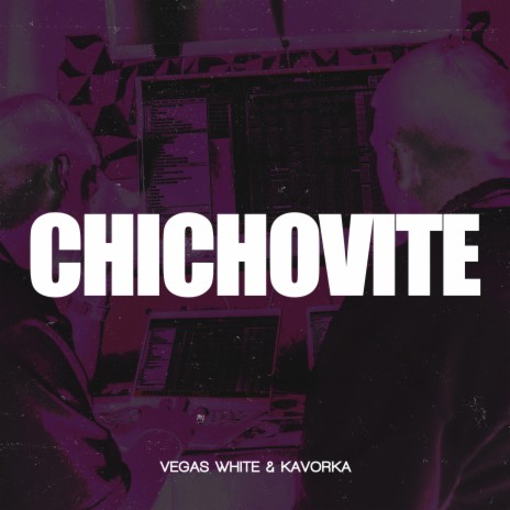 Chichovite (Techno) ft. Vegas White | Boomplay Music