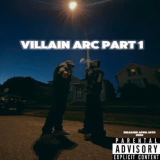 VILLAIN ARC PART 1