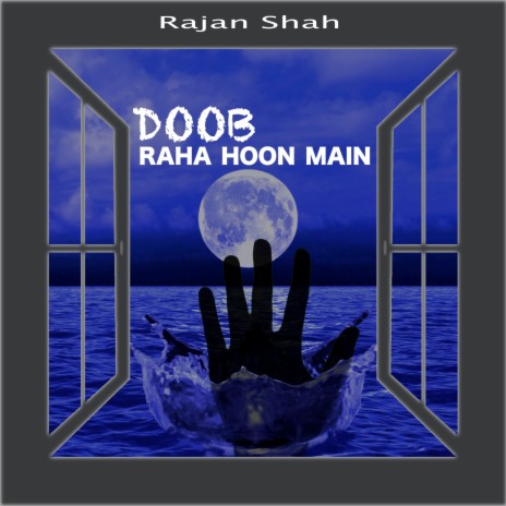 Doob Raha Hoon Main | Boomplay Music