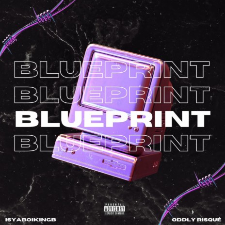 Blueprint ft. Isyaboikingb | Boomplay Music