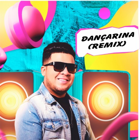 Dançarina (Remix) | Boomplay Music