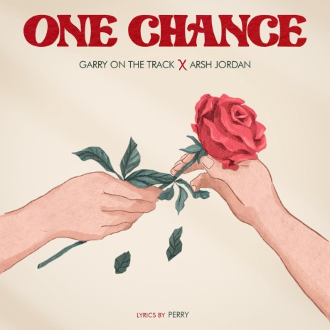 One Chance ft. Arsh Jordan & Perry Singh | Boomplay Music