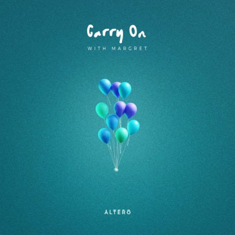 Carry On ft. Margret | Boomplay Music