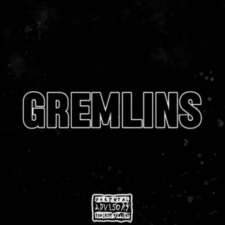 Gremlins | Boomplay Music