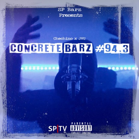 Concrete Barz #94.3 (feat. Chechino & JVU) | Boomplay Music