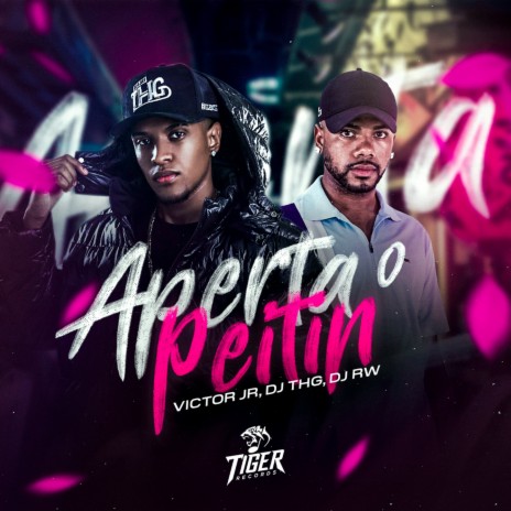 Aperta o peitin ft. DJ RW & VICTOR JR.