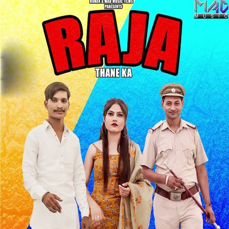 Raja Thane Ka | Boomplay Music