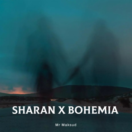 Sharan X Bohemia | Boomplay Music