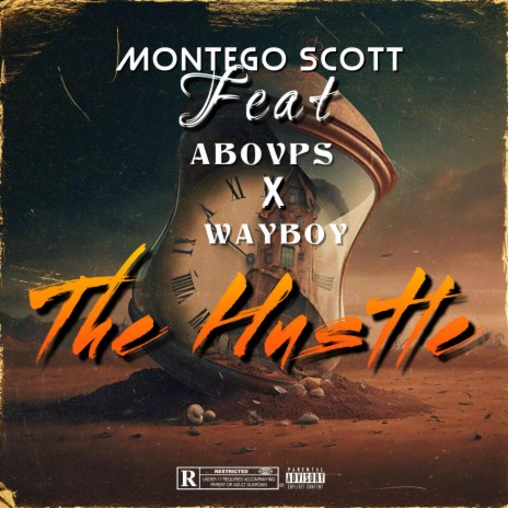 The Hustle ft. AbovPs & Wayboy