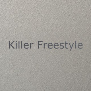 Killer Freestyle