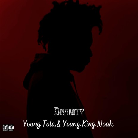 Divinity ft. Young King Noah | Boomplay Music