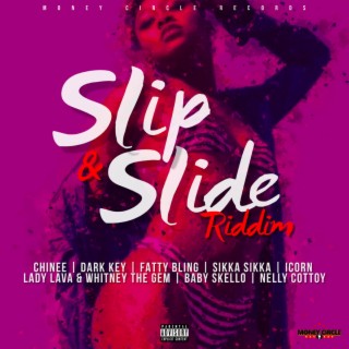 Slip & Slide Riddim