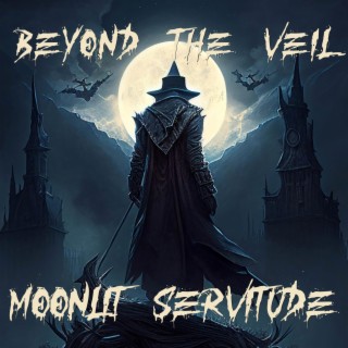 Moonlit Servitude lyrics | Boomplay Music