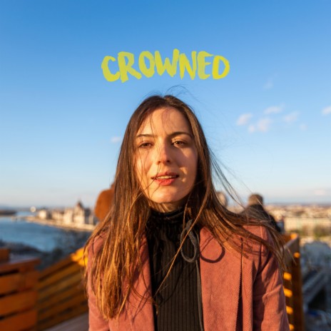 Crowned | Boomplay Music