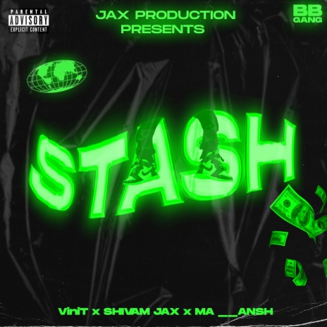 Stash ft. Shivam Jax & MA__ANSH | Boomplay Music