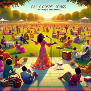 Daily Gospel Songs