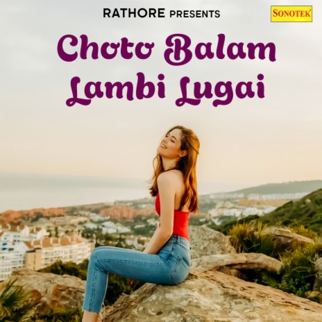 Choto Balam Lambi Lugai ft. Rakesh | Boomplay Music
