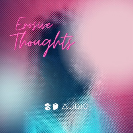 Erosive Thoughts ft. 8D Tunes | Boomplay Music