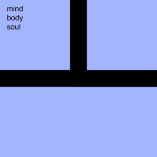 Mind Body Soul