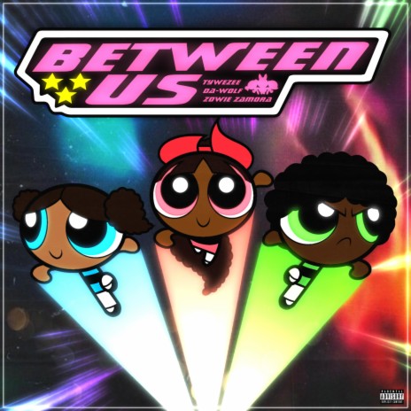Between Us ft. Zowie Zamora & DA-WOLF | Boomplay Music