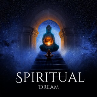 Spiritual Dream: Sleep Meditation to Fall Asleep Fast and Wake Up Rested, Healing Sounds of Running Water