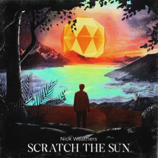 Scratch The Sun