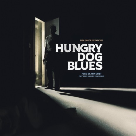 Hungry Dog Blues ft. Andy Millner | Boomplay Music