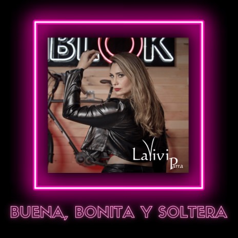 Buena, Bonita Y Soltera | Boomplay Music