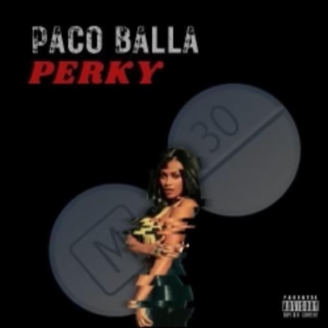 Perky | Boomplay Music