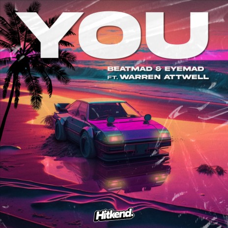 You (feat. Warren Attwell) | Boomplay Music