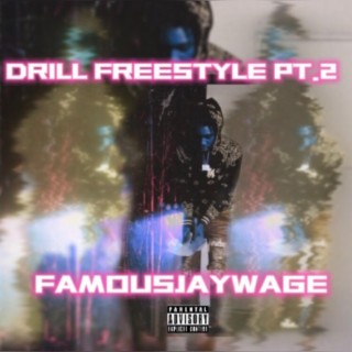 Drill Freestyle, Pt. 2