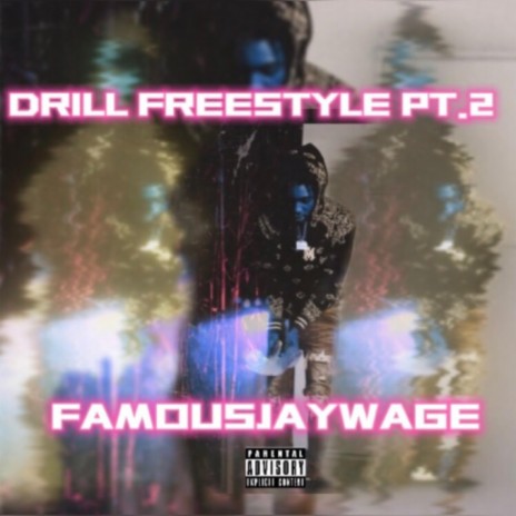 Drill Freestyle, Pt. 2 | Boomplay Music