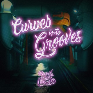 Curves Into Grooves lyrics | Boomplay Music