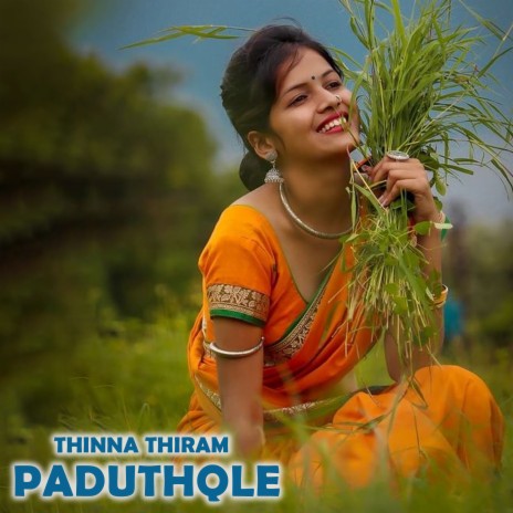 Thinna Thiram Paduthqle | Boomplay Music