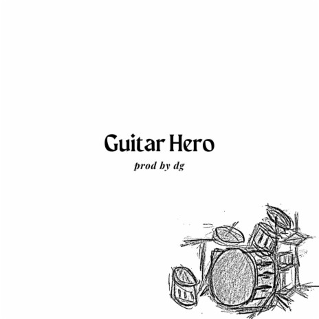 guitar hero | Boomplay Music
