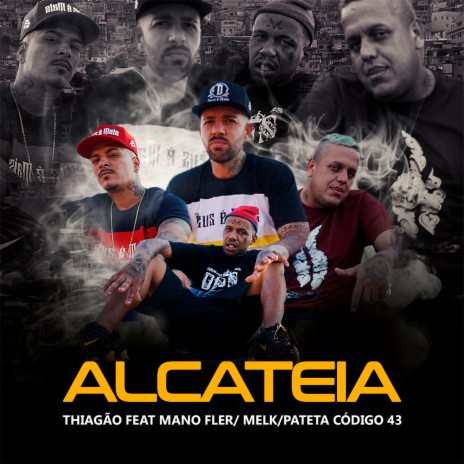 Alcateia ft. Mano Flér, Melk & patetacodigo43