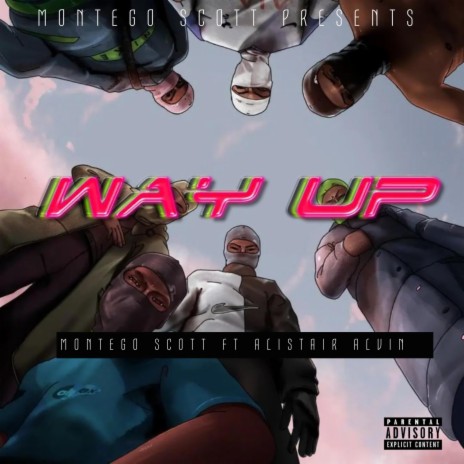 Way Up ft. Alistair Alvin