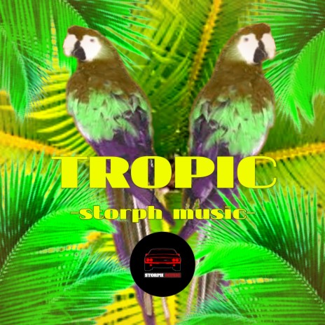 Tropic | Boomplay Music