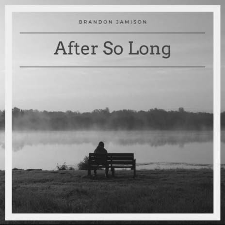 After So Long | Boomplay Music