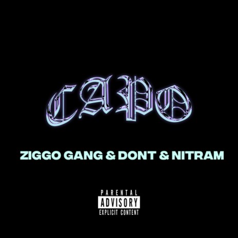 CAPO ft. DONT & Nitram | Boomplay Music