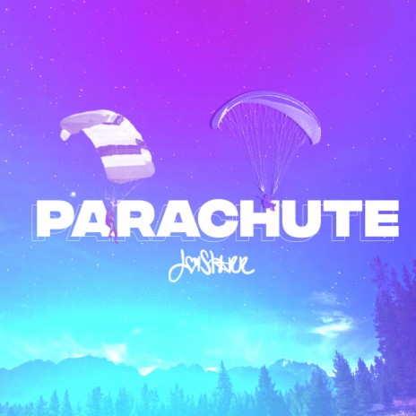 Parachute | Boomplay Music