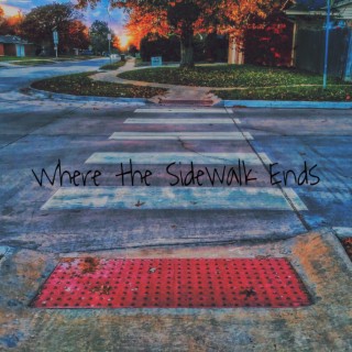 Where the Sidewalk Ends