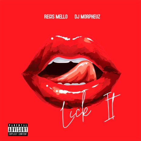 Lick It ft. DJ MorpheuZ & Roula | Boomplay Music