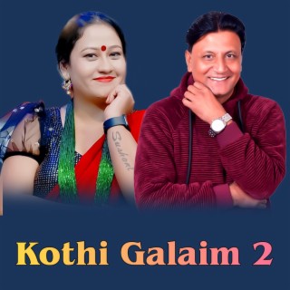 Kothi Galaima 2