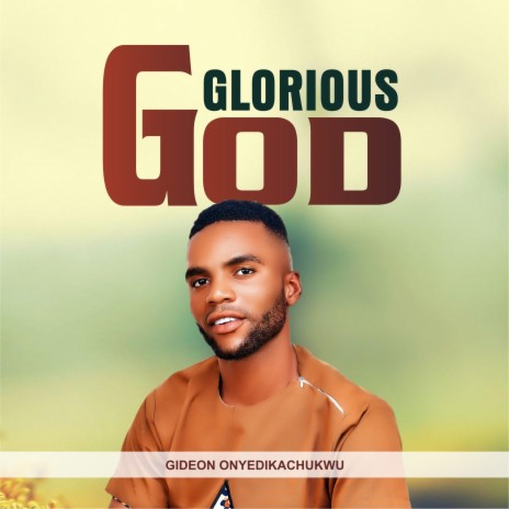 Glorious God | Boomplay Music